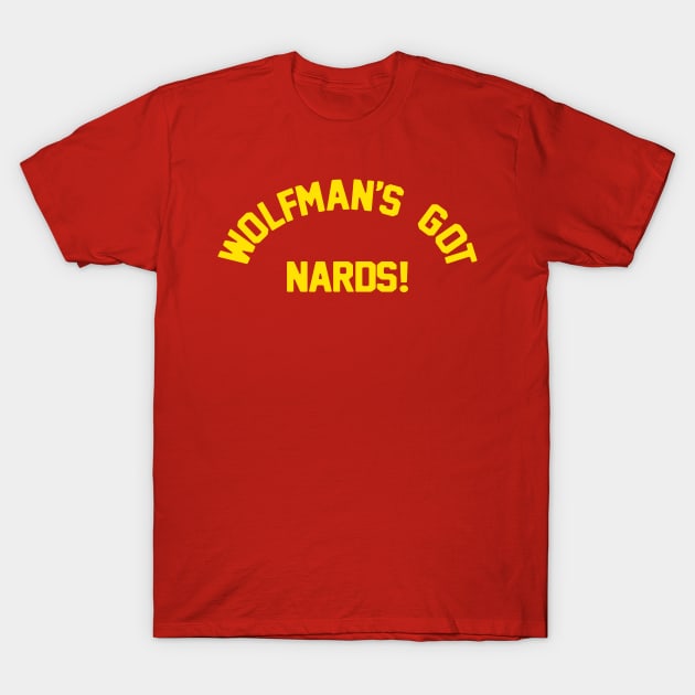 NARDS! T-Shirt by blairjcampbell